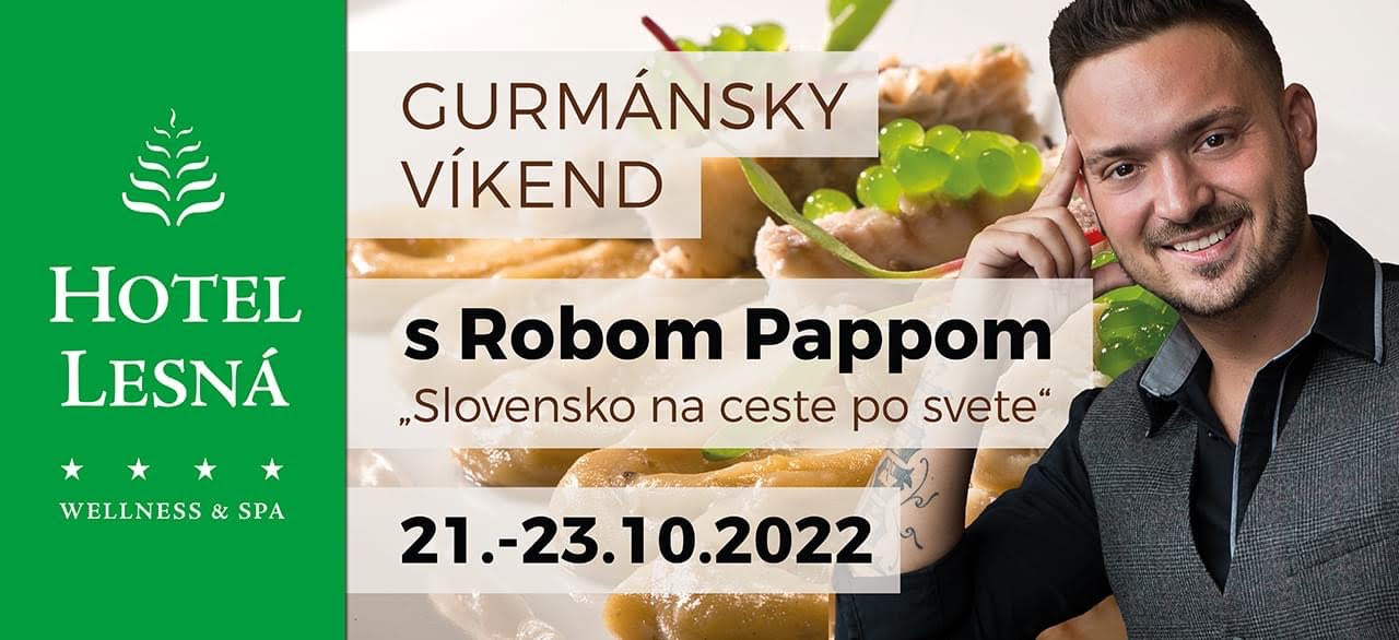 Gurmánsky víkend s Robom Pappom