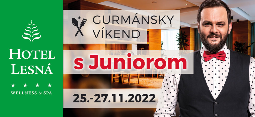 Gurmánsky víkend s Juniorom